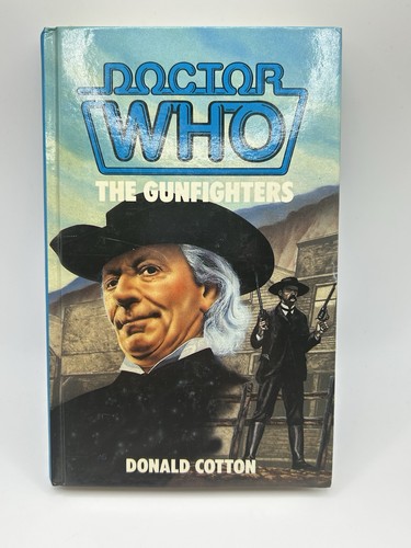 Doctor who the - the, gunfighters