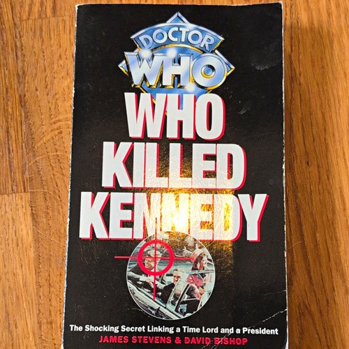 Doctor who killed - who, kennedy