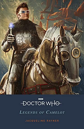 Doctor who legends - doctor, camelot